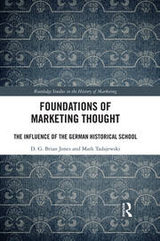 Foundations of Marketing Thought: The Influence of the German Historical School book cover