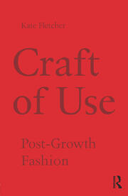 Craft of Use: Post-Growth Fashion book cover