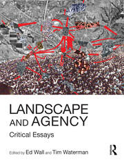 Landscape and Agency: Critical Essays book cover