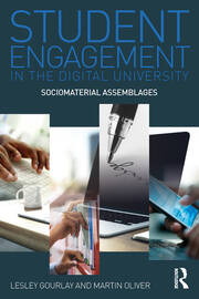 Student Engagement in the Digital University: Sociomaterial Assemblages book cover