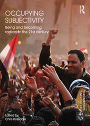 Occupying Subjectivity: Being and Becoming Radical in the 21st Century book cover