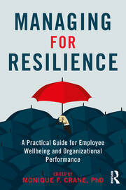 Managing for Resilience: A Practical Guide for Employee Wellbeing and Organizational Performance book cover