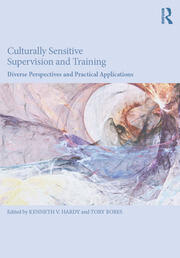 Culturally Sensitive Supervision and Training: Diverse Perspectives and Practical Applications book cover