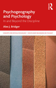 Psychogeography and Psychology: In and Beyond the Discipline book cover