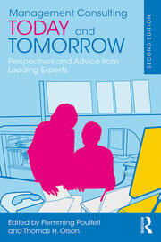 Management Consulting Today and Tomorrow: Perspectives and Advice from Leading Experts book cover