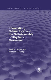 Information, Natural Law, and the Self-Assembly of Rhythmic Movement book cover