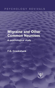 Migraine and Other Common Neuroses: A Psychological Study book cover