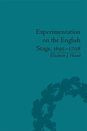 Experimentation on the English Stage, 1695-1708: The Career of George Farquhar book cover