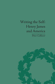 Writing the Self: Henry James and America book cover