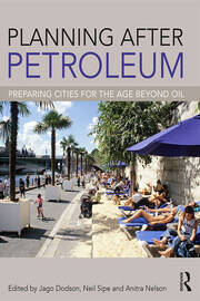 Planning After Petroleum: Preparing Cities for the Age Beyond Oil book cover