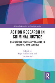 Action Research in Criminal Justice: Restorative justice approaches in intercultural settings book cover
