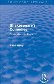 Shakespeare's Comedies: Explorations in Form book cover