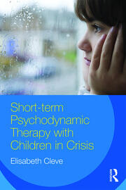 Short-term Psychodynamic Therapy with Children in Crisis book cover