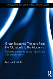 Great Economic Thinkers from the Classicals to the Moderns: Translations from the series Klassiker der National�konomie book cover