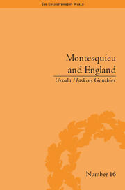 Montesquieu and England: Enlightened Exchanges, 1689–1755 book cover