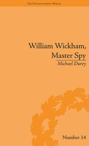 William Wickham, Master Spy: The Secret War Against the French Revolution book cover