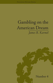 Gambling on the American Dream: Atlantic City and the Casino Era book cover