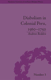 Diabolism in Colonial Peru, 1560–1750 book cover