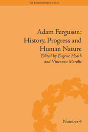 Adam Ferguson: History, Progress and Human Nature book cover