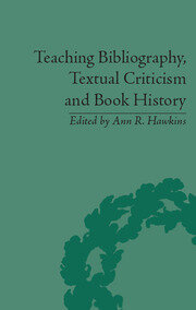 Teaching Bibliography, Textual Criticism and Book History book cover