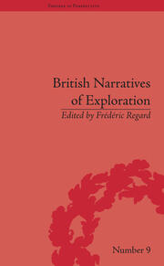 British Narratives of Exploration: Case Studies on the Self and Other book cover