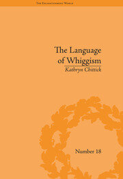 The Language of Whiggism: Liberty and Patriotism, 1802–1830 book cover