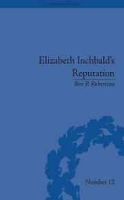 Elizabeth Inchbald's Reputation: A Publishing and Reception History book cover