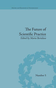 The Future of Scientific Practice: 'Bio-Techno-Logos' book cover