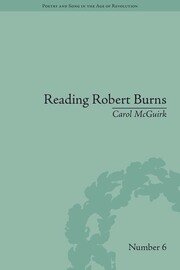 Reading Robert Burns: Texts, Contexts, Transformations book cover