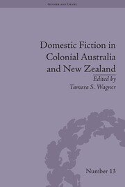 Domestic Fiction in Colonial Australia and New Zealand book cover