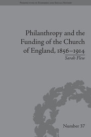 Philanthropy and the Funding of the Church of England, 1856–1914 book cover