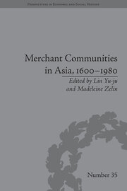 Merchant Communities in Asia, 1600–1980 book cover