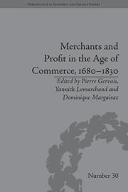 Merchants and Profit in the Age of Commerce, 1680–1830 book cover