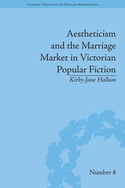Aestheticism and the Marriage Market in Victorian Popular Fiction: The Art of Female Beauty book cover