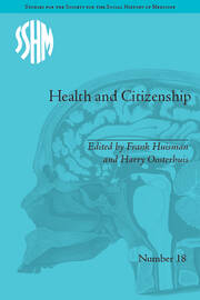 Health and Citizenship: Political Cultures of Health in Modern Europe book cover
