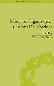 Money as Organization, Gustavo Del Vecchio's Theory book cover