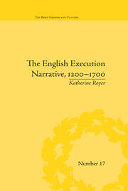 The English Execution Narrative, 1200–1700 book cover