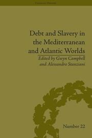 Debt and Slavery in the Mediterranean and Atlantic Worlds book cover