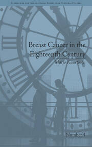 Breast Cancer in the Eighteenth Century book cover