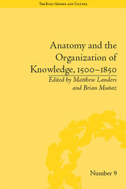 Anatomy and the Organization of Knowledge, 1500–1850 book cover