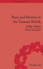 Race and Identity in the Tasman World, 1769–1840 book cover