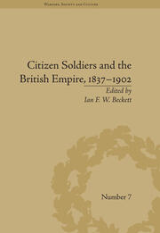 Citizen Soldiers and the British Empire, 1837–1902 book cover