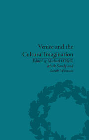 Venice and the Cultural Imagination: 'This Strange Dream upon the Water' book cover