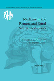 Medicine in the Remote and Rural North, 1800–2000 book cover