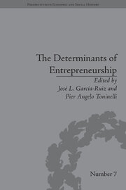 The Determinants of Entrepreneurship: Leadership, Culture, Institutions book cover