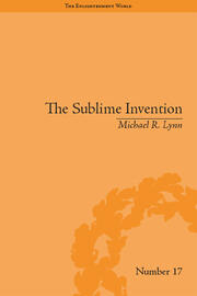 The Sublime Invention: Ballooning in Europe, 1783–1820 book cover