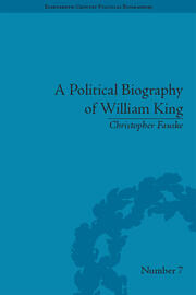 A Political Biography of William King book cover