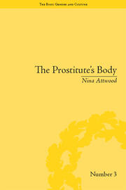 The Prostitute's Body: Rewriting Prostitution in Victorian Britain book cover