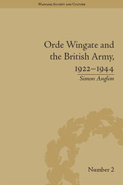 Orde Wingate and the British Army, 1922-1944 book cover