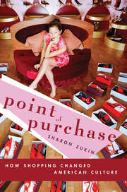 Point of Purchase: How Shopping Changed American Culture book cover